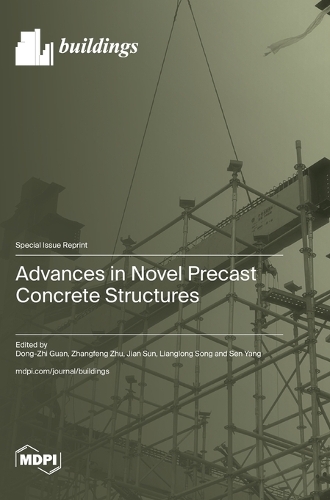Advances in Novel Precast Concrete Structures