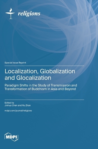Localization, Globalization and Glocalization