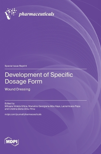 Development of Specific Dosage Form