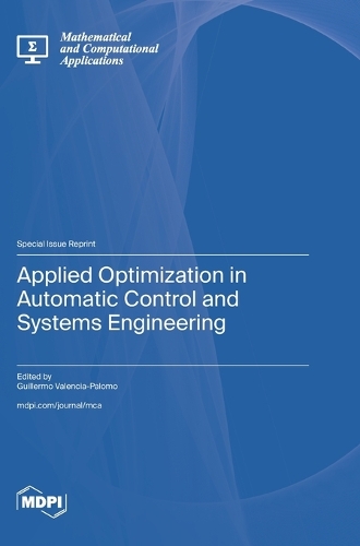Applied Optimization in Automatic Control and Systems Engineering