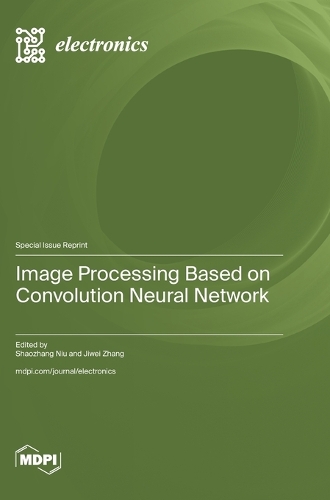 Image Processing Based on Convolution Neural Network