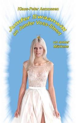 Jumfer Swaanwitt un Jumfer Voss-Steert