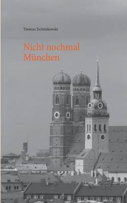 Nicht nochmal München