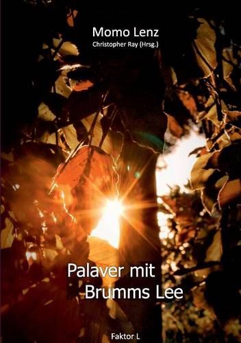 Palaver mit Brumms Lee