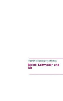 Meine Schwester und ich