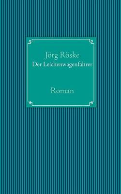 Der Leichenwagenfahrer
