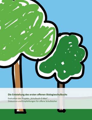 Die Entstehung des ersten offenen Biologieschulbuchs