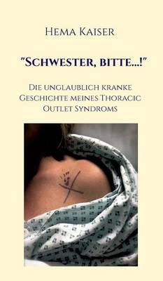 "Schwester, bitte...!"