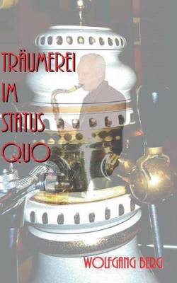 Träumerei im Status quo