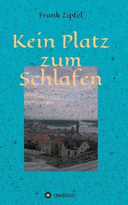 Kein Platz zum Schlafen