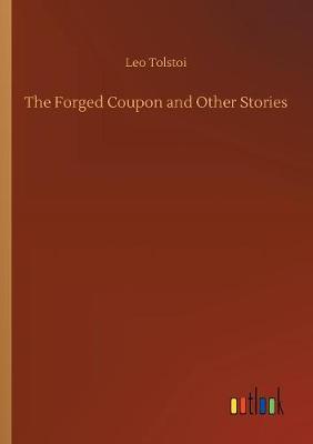 The Forged Coupon and Other Stories