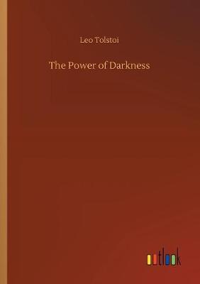 The Power of Darkness