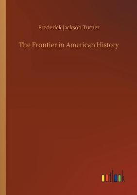 The Frontier in American History