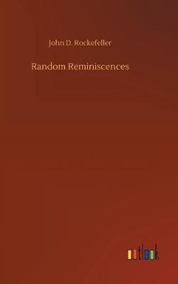 Random Reminiscences