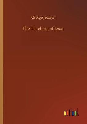 The Teaching of Jesus