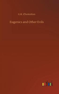 Eugenics and Other Evils