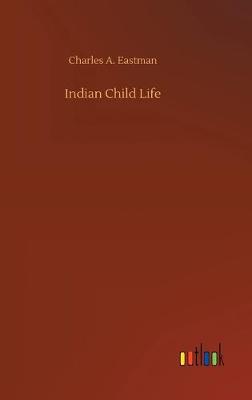 Indian Child Life