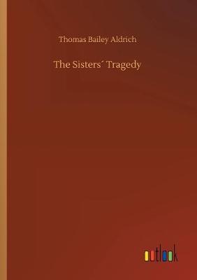 The Sisters´ Tragedy