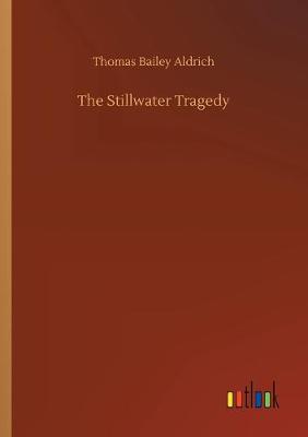 The Stillwater Tragedy