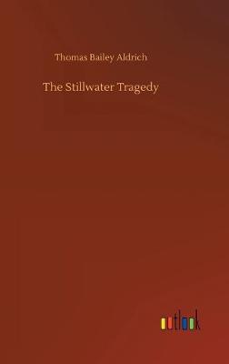 The Stillwater Tragedy
