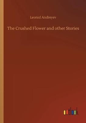 The Crushed Flower and other Stories