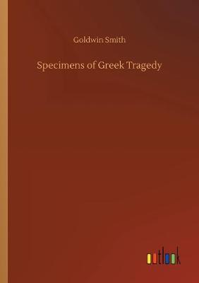 Specimens of Greek Tragedy