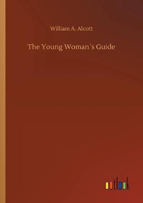 The Young Woman´s Guide