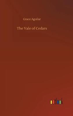 The Vale of Cedars