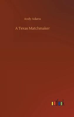 A Texas Matchmaker