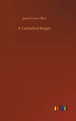A Cathedral Singer