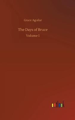 The Days of Bruce