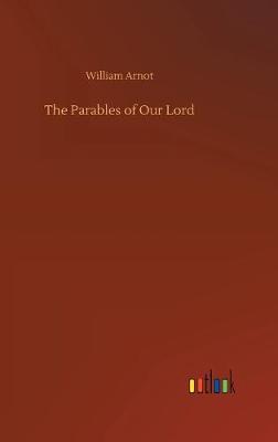 The Parables of Our Lord