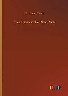 Three Days on the Ohio River