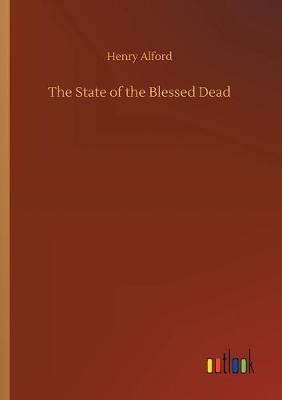 The State of the Blessed Dead