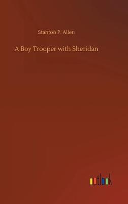 A Boy Trooper with Sheridan