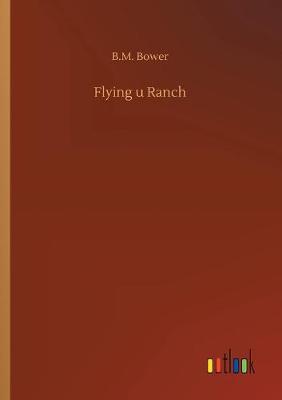 Flying u Ranch