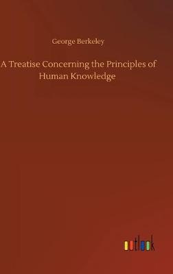 A Treatise Concerning the Principles of Human Knowledge