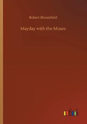 Mayday with the Muses