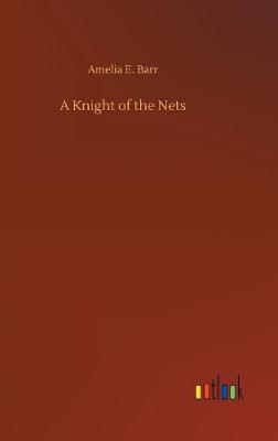 A Knight of the Nets