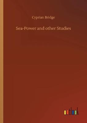 Sea-Power and other Studies