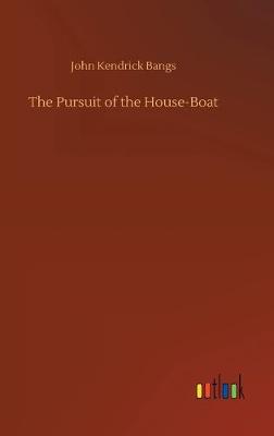 The Pursuit of the House-Boat