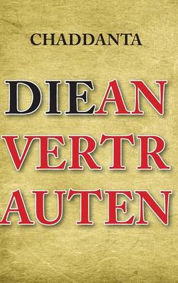 Die Anvertrauten