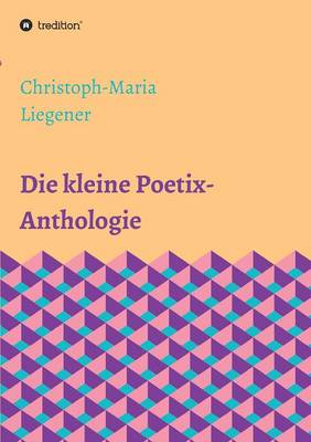 Die Kleine Poetix-Anthologie