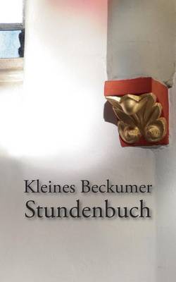 Kleines Beckumer Stundenbuch
