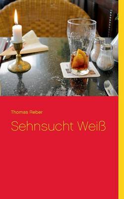 Sehnsucht Weiss