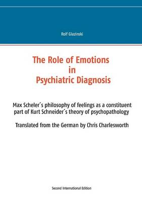 The Role of Emotions in Psychiatric Diagnosis