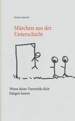 Marchen aus der Unterschicht