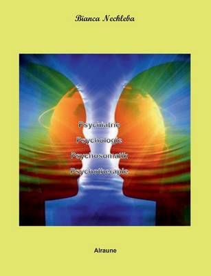 Psychiatrie Psychologie Psychosomatik Psychotherapie