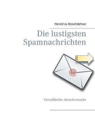 Die lustigsten Spamnachrichten