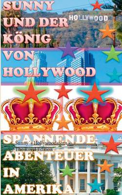Sunny und der König von Hollywood